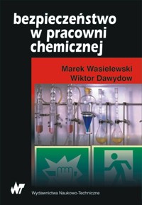 Bezpieczeństwo w pracowni chemicznej - Wasielewski Marek, Dawydow Wiktor - książka
