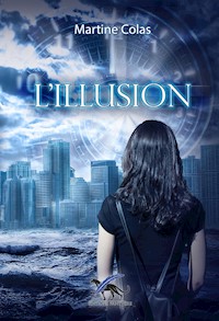 L'illusion - Martine Colas - ebook