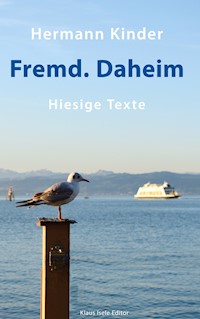 Fremd. Daheim - Hermann Kinder - ebook