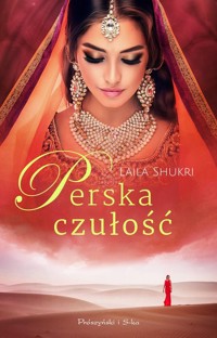 Perska czułość - Laila Shukri - audiobook + książka