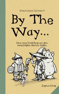 By the Way... - Ingmar Ehrig - ebook