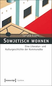 Sowjetisch wohnen - Sandra Evans - ebook