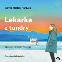 Lekarka z tundry - Ingvild Holtan-Hartwig - audiobook