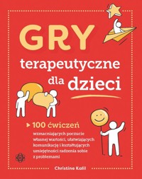 Gry terapeutyczne dla dzieci - Kalil Christine - książka