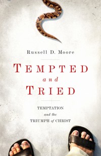 Tempted and Tried - Russell Moore - ebook