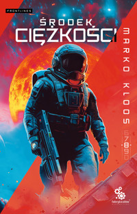 Środek ciężkości - Marko Kloos - ebook