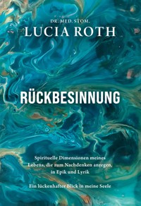 Rückbesinnung - Lucia Roth - ebook