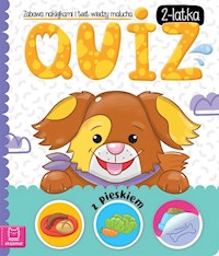 Quiz 2-latka z pieskiem Zabawa naklejkami i test wiedzy malucha - Podgórska Anna - książka