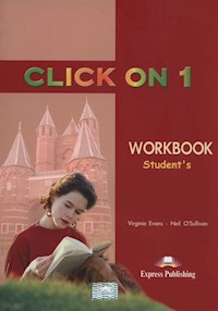 Click On 1 Workbook - Evans Virginia, O'sullivan Neil - książka