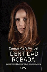 Identidad robada - Carmen María Montiel - ebook