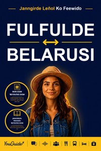 The Language Guide for Travelers - Fulani to Belarusian - YouGuide - ebook