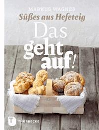 Das geht auf! - Markus Wagner - ebook