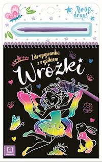 Wróżki Zdrapywanka z rysikiem - Podgórska Anna - książka