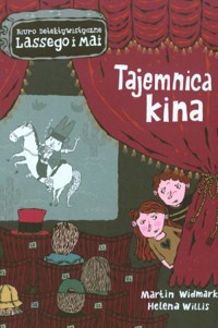 Tajemnica kina. Biuro Detektywistyczne Lassego i Mai - Martin Widmark - książka