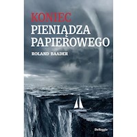 Koniec pieniądza papierowego - Roland Baader - audiobook + książka