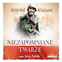 Niezapomniane twarze - Witold Kieżun - ebook + audiobook + książka