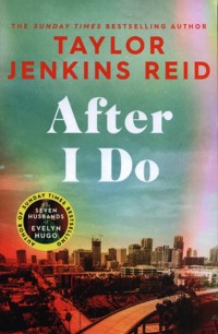 After I Do - REID TAYLOR JENKINS - książka