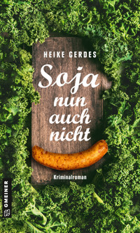 Soja nun auch nicht - Heike Gerdes - ebook