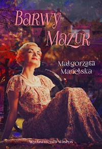 Barwy Mazur - Małgorzata Manelska - audiobook + książka