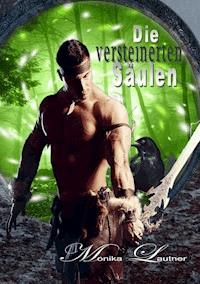 Die versteinerten Säulen - Monika Lautner - ebook