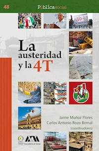 La austeridad y la 4T - Jaime Muñoz Flores - ebook