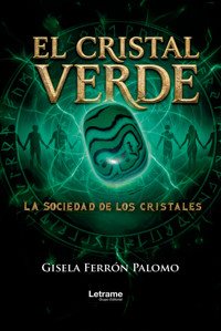 El cristal verde - Gisela Ferrón Palomo - ebook