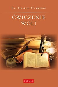 Ćwiczenie woli - Gaston Courtois - książka