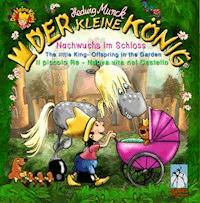 Der kleine König - Nachwuchs im Schloss - Hedwig Munck - ebook