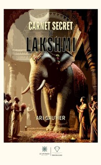 Carnet secret de Lakshmi - Ari Gautier - ebook