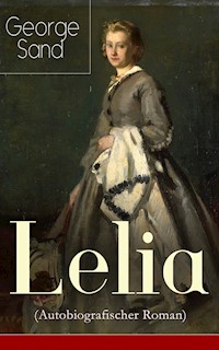Lelia (Autobiografischer Roman) - George Sand - ebook