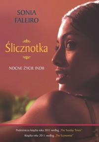Ślicznotka - Sonia Faleiro - książka