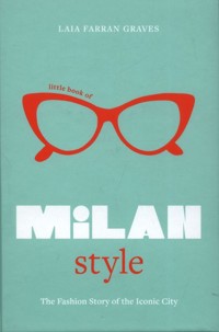 Little Book of Milan Style - Graves Laia Farran - książka