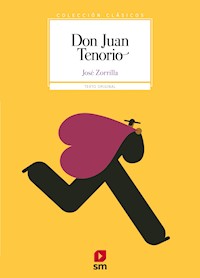 Don Juan Tenorio - José Zorrilla - ebook