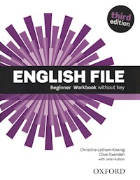 English File Beginner Workbook without key - Latham-Koenig Christina, Oxenden Clive - książka