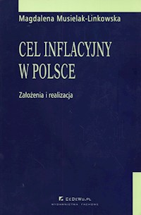Cel inflacyjny w Polsce założenia i realizacja - Musielak-Linkowska Magdalena - książka