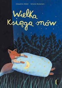 Wielka księga snów - Zoboli Giovanna - książka