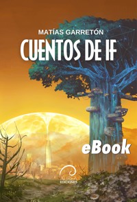 Cuentos de If - Matías Garretón - ebook