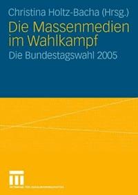 Die Massenmedien im Wahlkampf -  - ebook