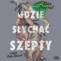 Gdzie słychać szepty - Pearsall Kate - ebook + audiobook + książka