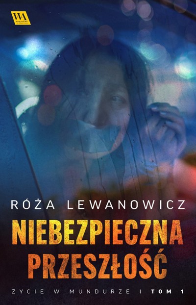 Okładka książki Niebezpieczna przeszłość