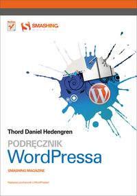 Podręcznik WordPressa - Hedengren Thord Daniel - książka