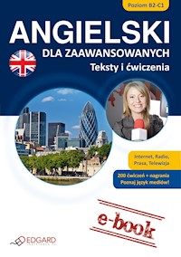 ANGIELSKI dla zaawansowanych Teksty i ćwiczenia -  - ebook