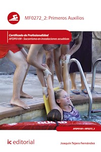 Primeros auxilios. AFDP0109 - Joaquín Tejero Fernández - ebook