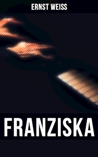 Franziska - ernst  weiß - ebook