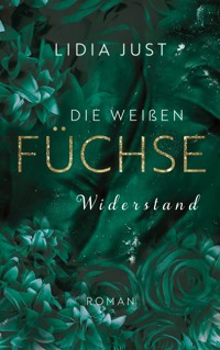 Die weißen Füchse - Lidia Just - ebook