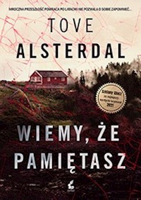 Wiemy, że pamiętasz - Tove Alsterdal - ebook + audiobook + książka