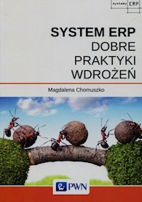 System ERP Dobre praktyki wdrożeń - Chomuszko Magdalena - książka