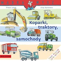 Koparki, traktory, samochody - Frank Littek - książka