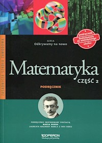 Odkrywamy na nowo Matematyka Podręcznik Część 2 - Kiljańska Bożena, Konstantynowicz Adam, Konstantynowicz Anna - książka