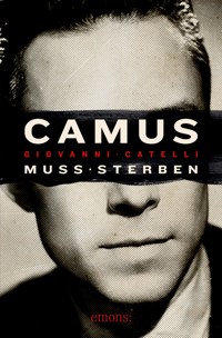 Camus muss sterben - Giovanni Catelli - ebook